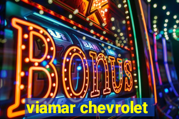 viamar chevrolet